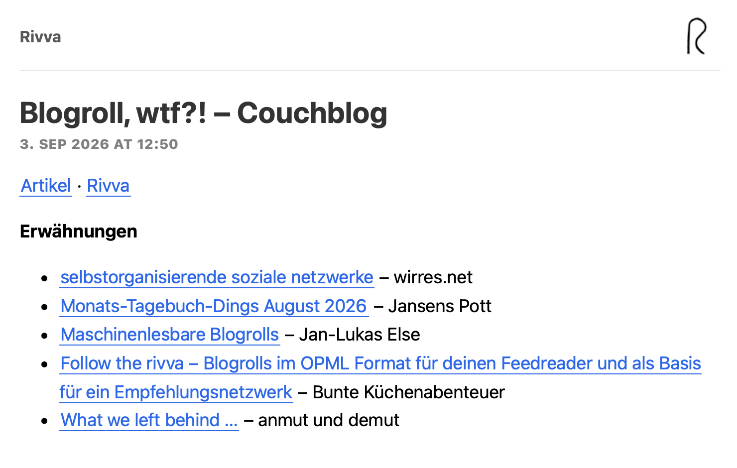 Ein Rivva-Feedeintrag zu „Blogroll, wtf?!“ mit Links zum Artikel und zu Rivva sowie der Liste von Erwähnungen.